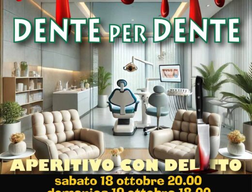 Aperitivo con delitto “Dente per dente”